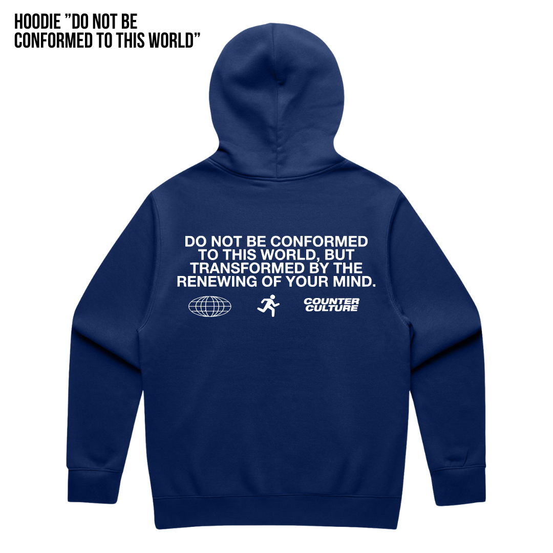 Do Not Be Conformed Hoodie